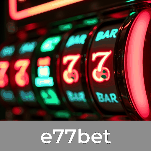 e77bet: Caça-níqueis com Jackpot Gigante, Jogos de Mesa com Alta RTP, e Experiência Imersiva com Dealer ao Vivo