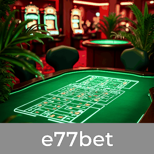 e77bet: Experiência autêntica de jogos de mesa ao vivo